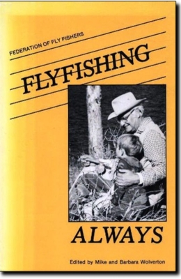 Flyfishing Always